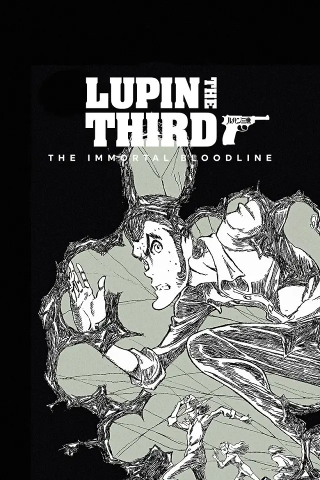 انیمیشن لوپين سوم: فيلم - نسل جاودانه (LUPIN THE IIIRD: The Movie - The Immortal Bloodline) پوستر