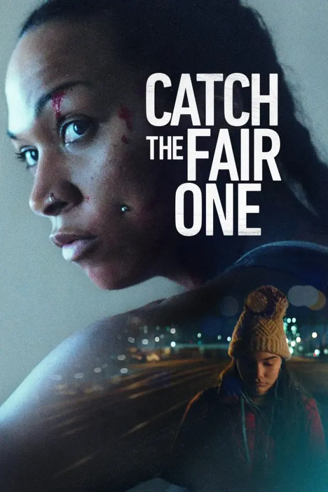 فیلم مبارزه منصفانه 2021 (Catch the Fair One) پوستر