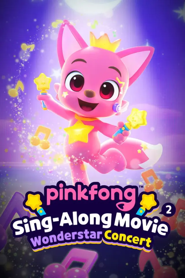 انیمیشن پینک فونگ ۲: کنسرت ستاره عجایب (Pinkfong Sing-Along Movie 2: Wonderstar Concert) پوستر