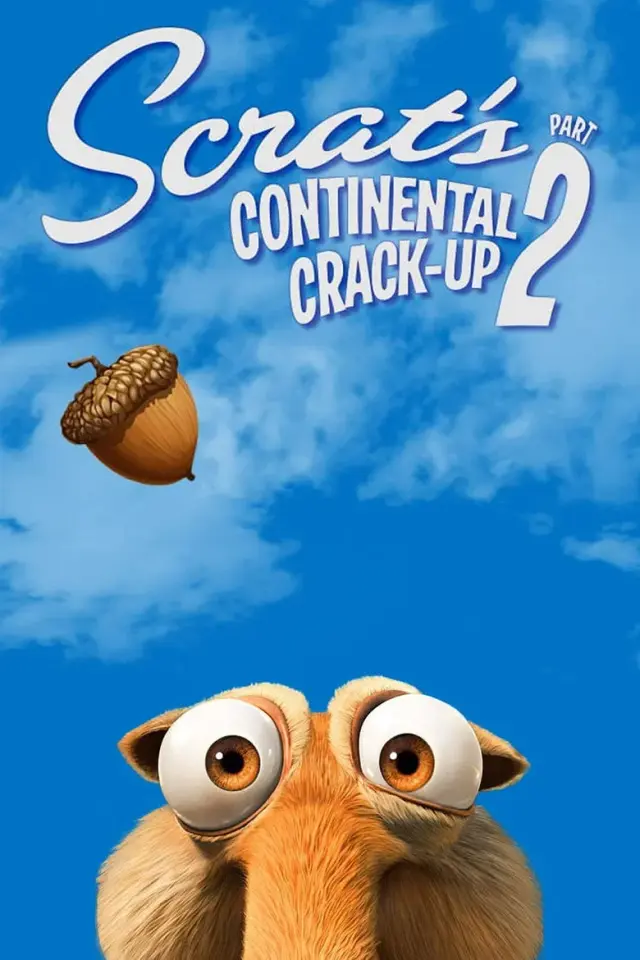 انیمیشن اسکرات، شکاف قاره‌ای: قسمت دوم (Scrat's Continental Crack-Up: Part 2) پوستر