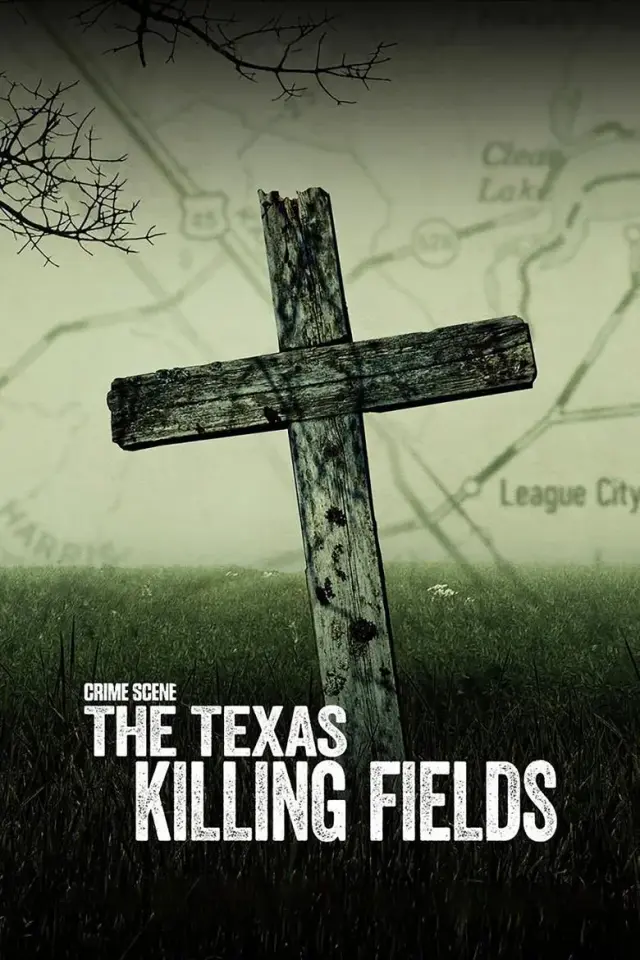مستند صحنه جرم: علفزارهای قتل تگزاس (Crime Scene: The Texas Killing Fields) پوستر