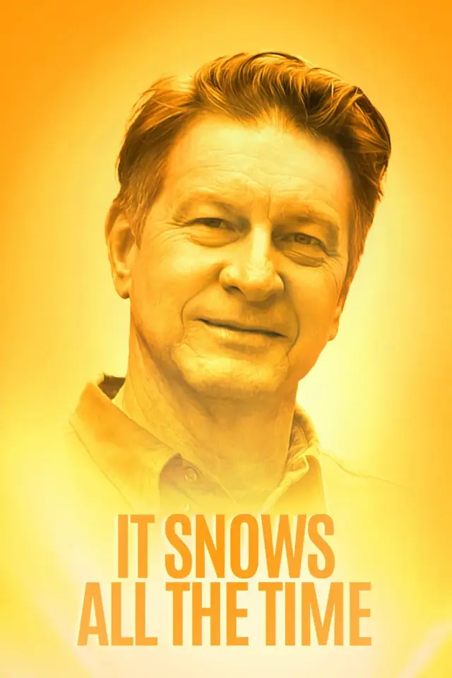 فیلم همیشه برف می‌بارد (It Snows All the Time) پوستر