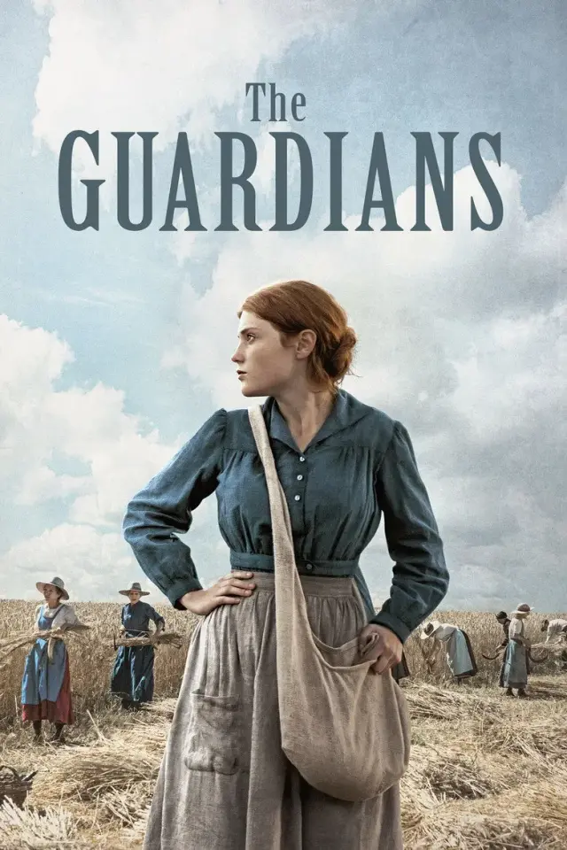 فیلم نگهبانان 2017 (فرانسوی) (The Guardians) پوستر