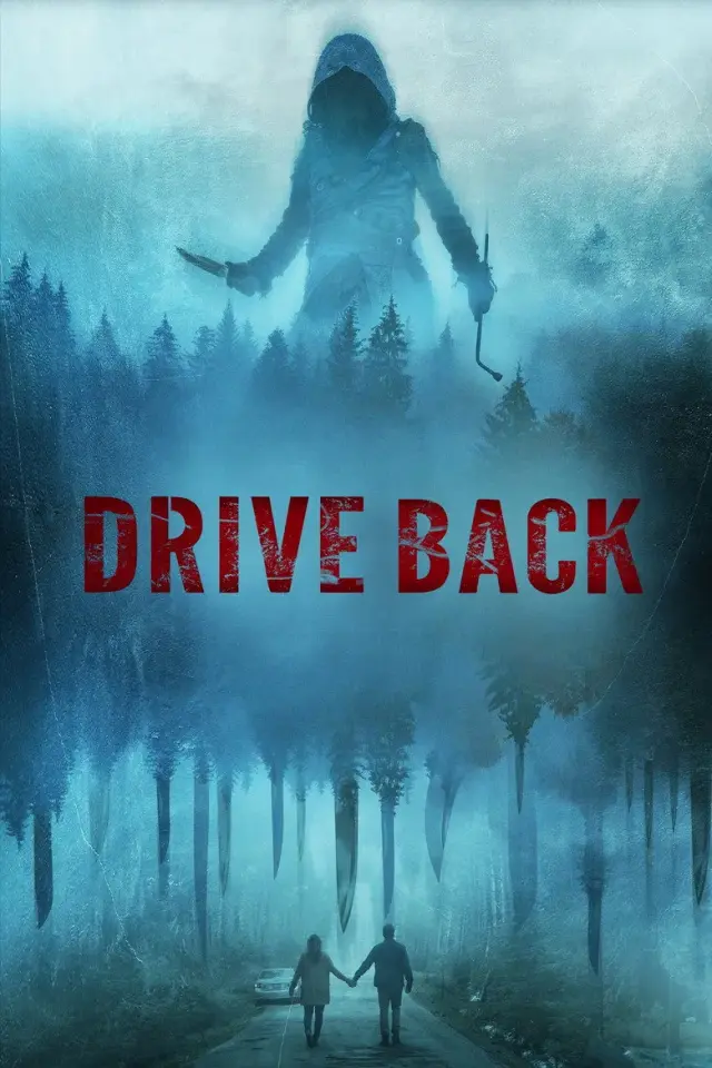 فیلم بازگشت 2024 (آمریکایی) (Drive Back) پوستر
