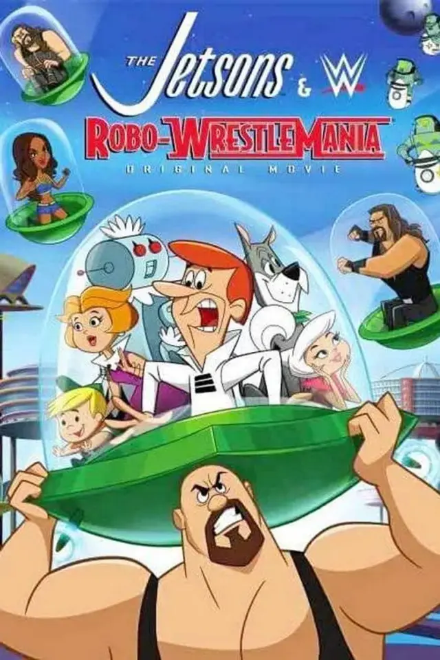 انیمیشن جتسون‌ها و قهرمانان کشتی کج (The Jetsons & WWE: Robo-WrestleMania) پوستر