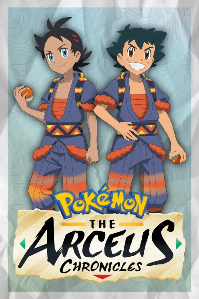 انیمه پوکمون: تاریخچه آرسیوس (Pokémon: The Arceus Chronicles) پوستر