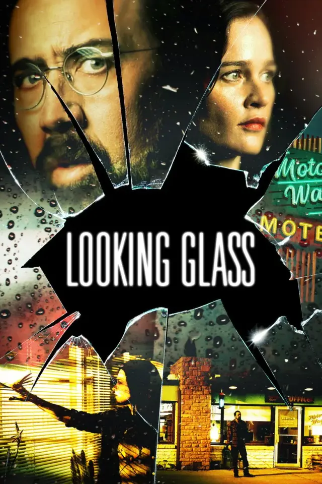 فیلم به آینه نگاه کن (Looking Glass) پوستر