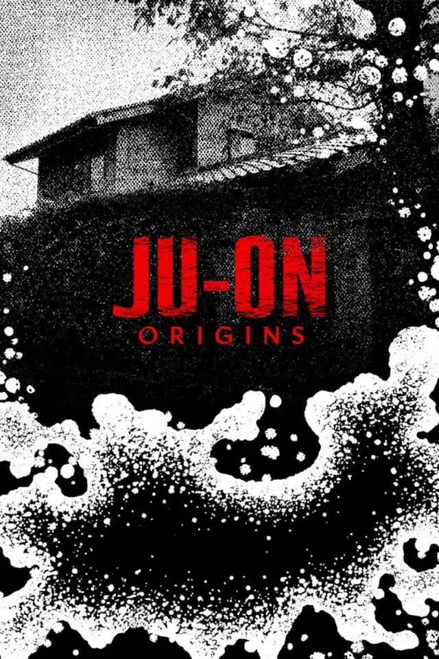 سریال کینه: ریشه ها (Ju-On: Origins) پوستر