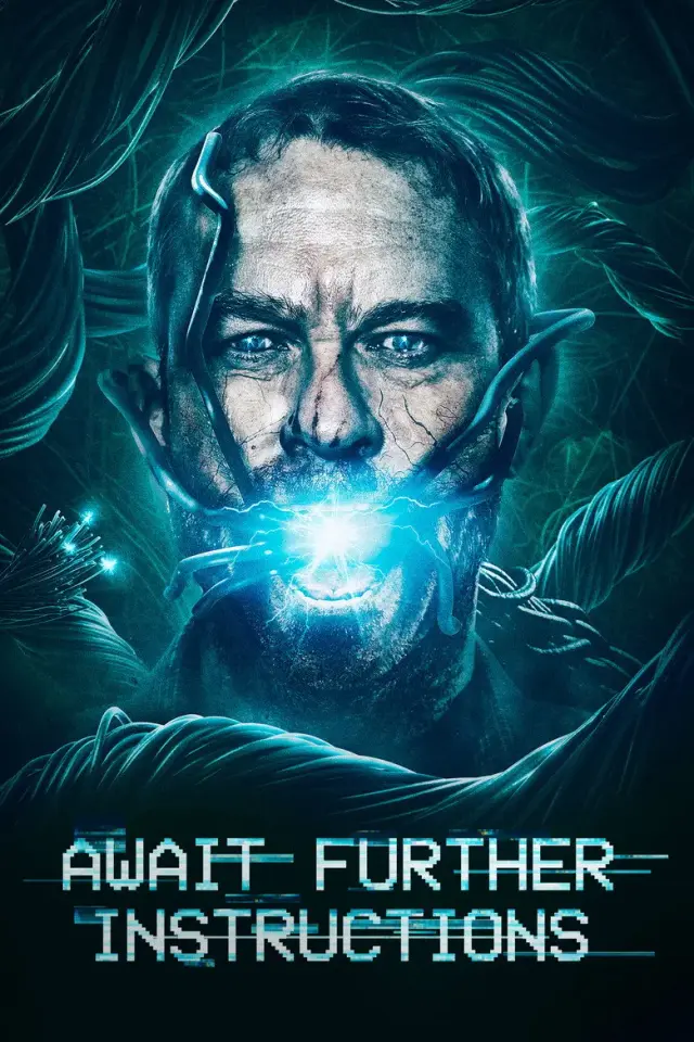 فیلم منتظر دستورات بعدی (Await Further Instructions) پوستر