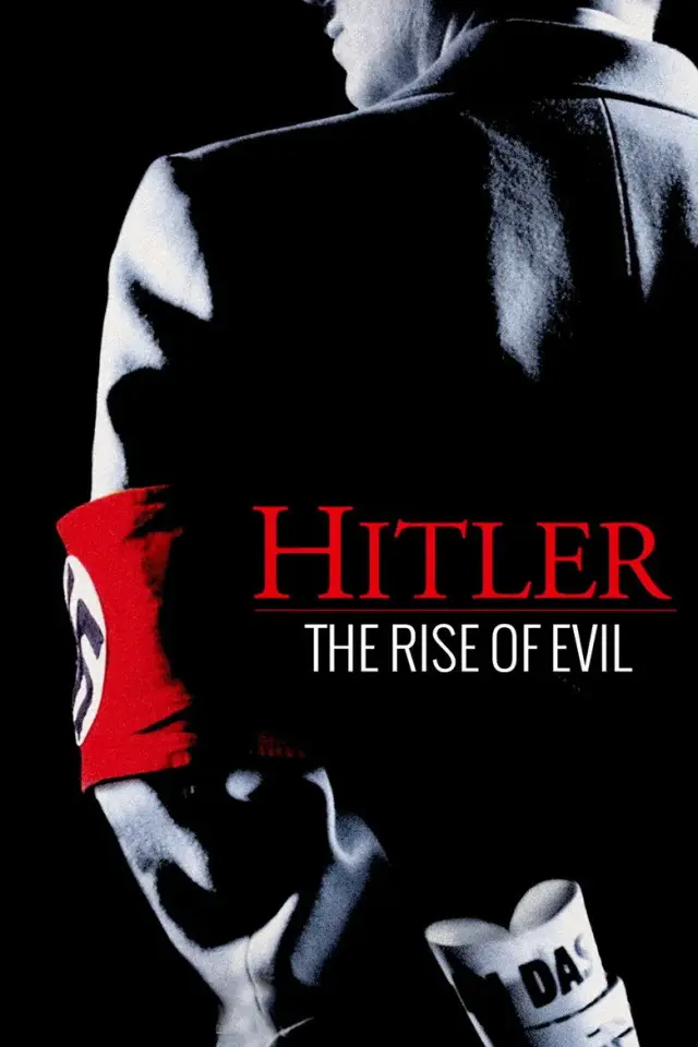 سریال هیتلر: ظهور شیطان (Hitler: The Rise of Evil) پوستر