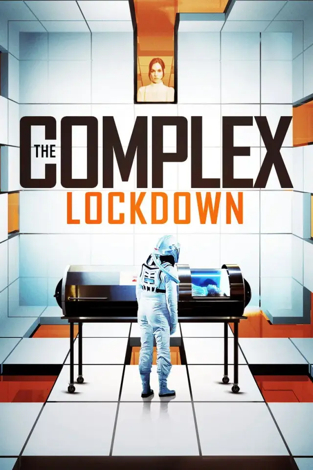فیلم مجتمع: قرنطینه (The Complex: Lockdown) پوستر