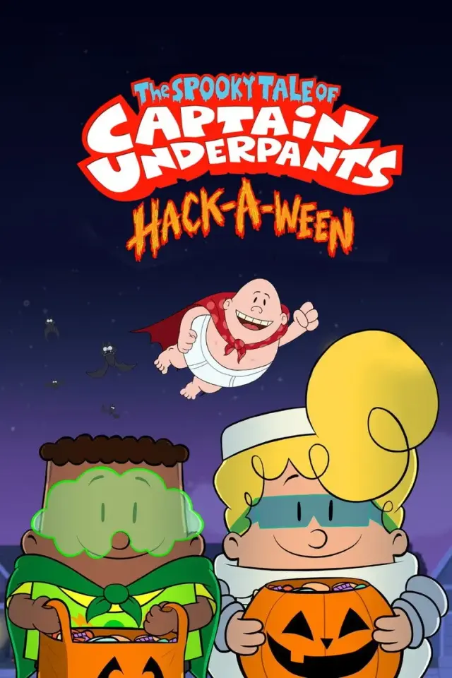 انیمیشن داستان ترسناك كاپیتان زیرشلواری-عوضووین (The Spooky Tale of Captain Underpants Hack-a-ween) پوستر