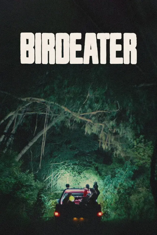 فیلم پرنده خوار (Birdeater) پوستر