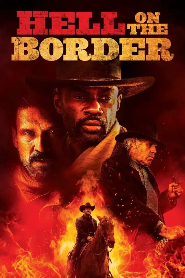 فیلم جهنم روی مرز (Hell on the Border) پوستر