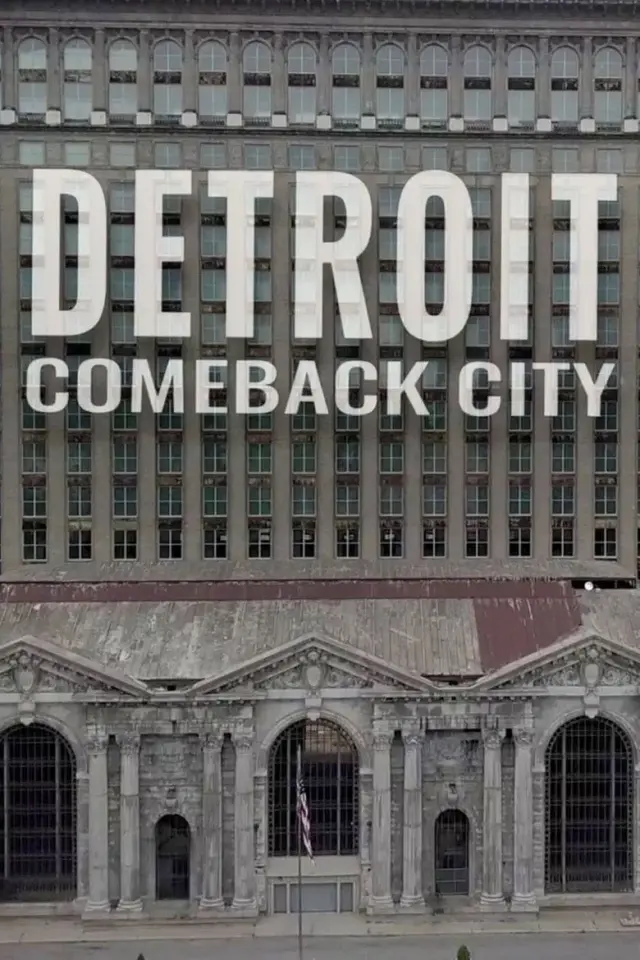 مستند دیترویت: شهر دوباره برخاسته (Detroit: Comeback City) پوستر