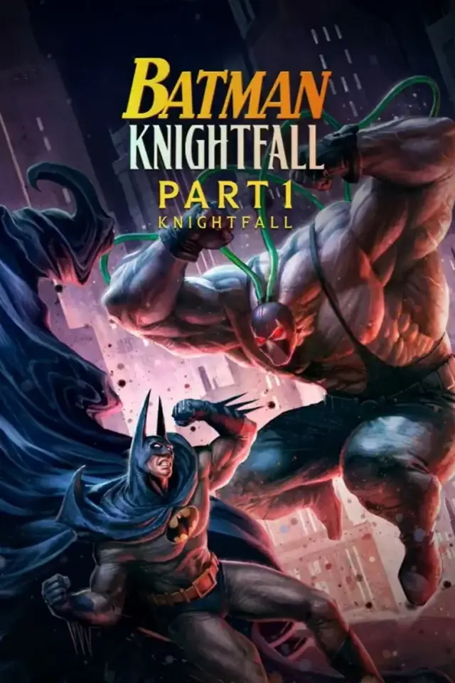 انیمیشن بتمن: سقوط شوالیه - بخش اول (Batman: Knightfall - Part 1: Knightfall) پوستر