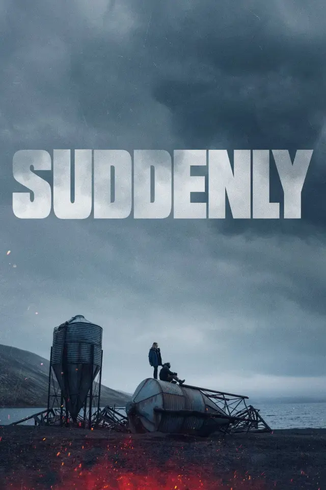 فیلم ناگهان 202 (Suddenly) پوستر