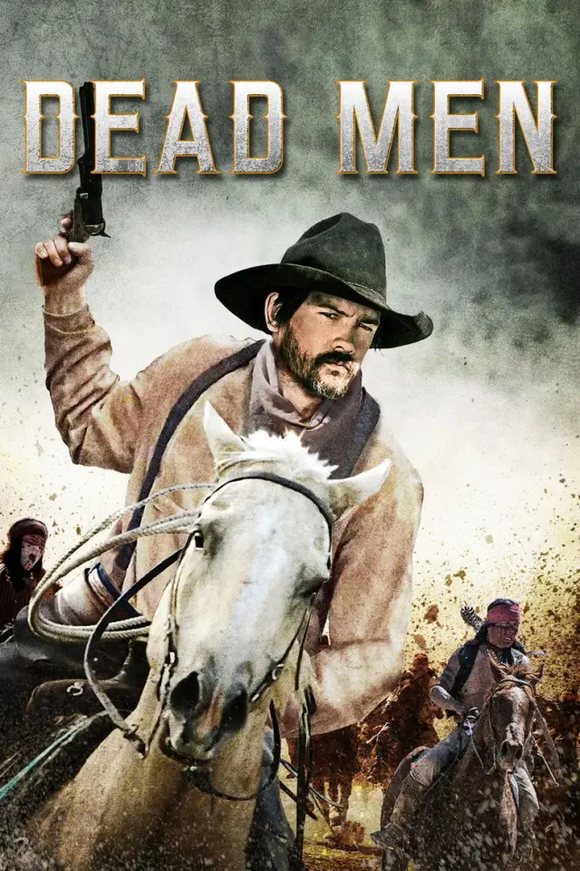 فیلم مردان مرده (Dead Men) پوستر