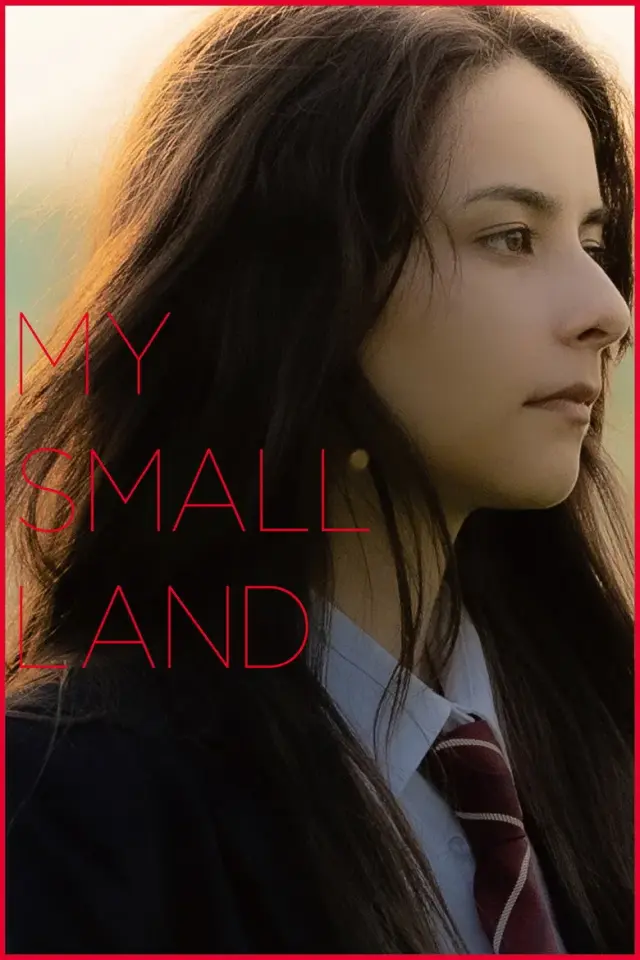 فیلم سرزمین کوچک من (My Small Land) پوستر