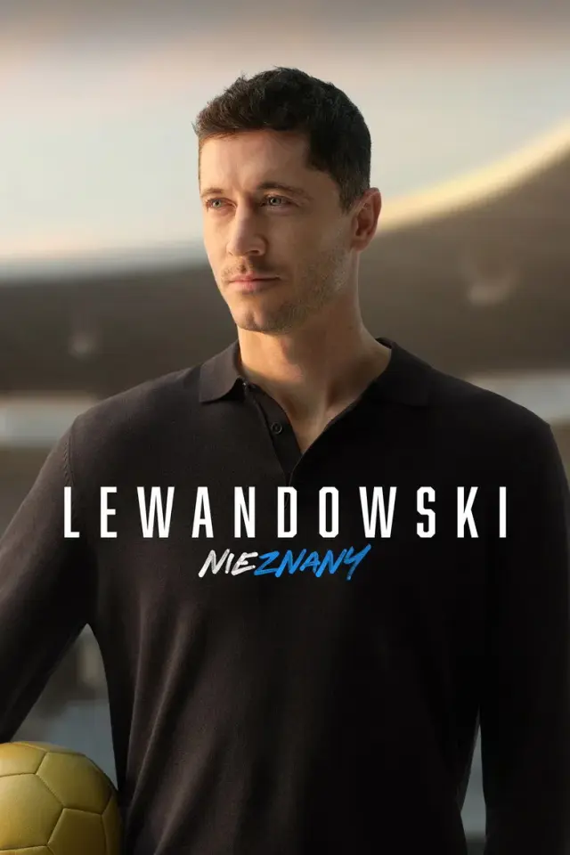 مستند لواندوفسکی: ناشناس (Lewandowski: Nieznany) پوستر