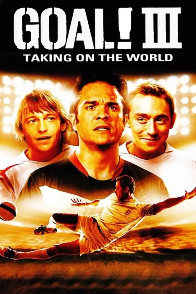 فیلم گل 3 (Goal! III) پوستر