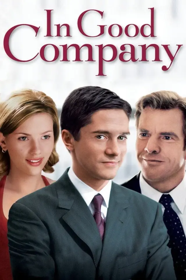 فیلم در شرکت خوب (In Good Company) پوستر
