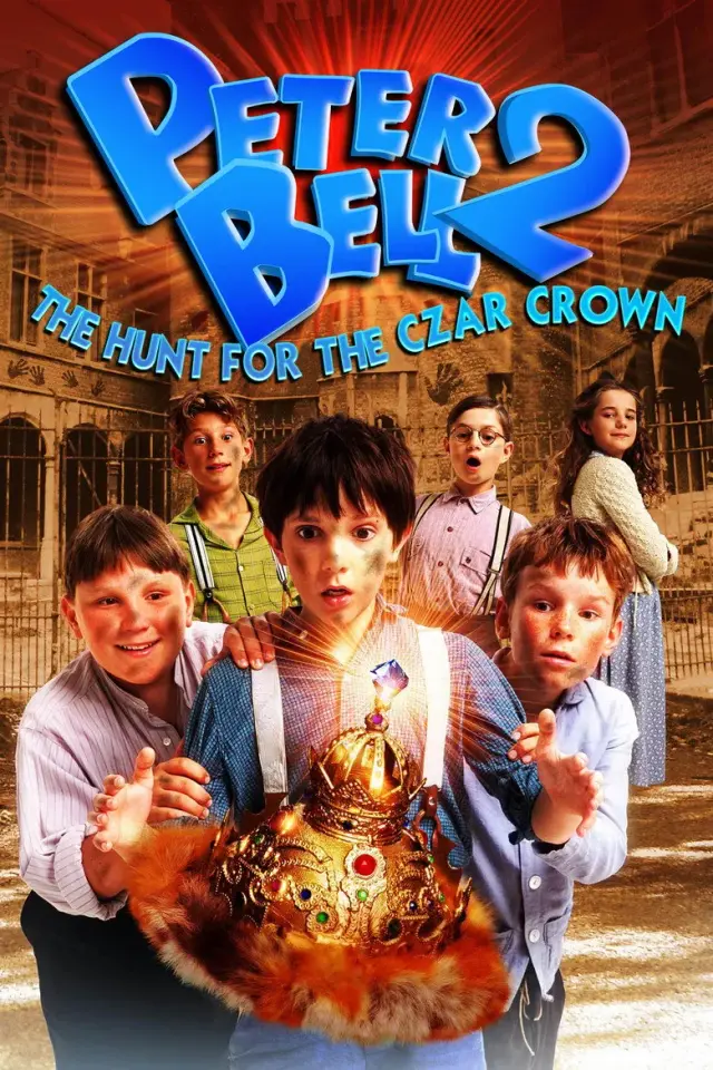 فیلم پیتر بل ۲ (Peter Bell II: The Hunt for the Czar Crown) پوستر