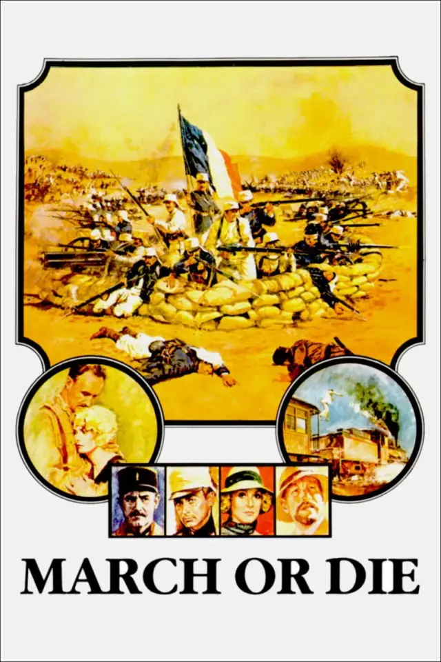 فیلم به پیش یا بمیر (March or Die) پوستر