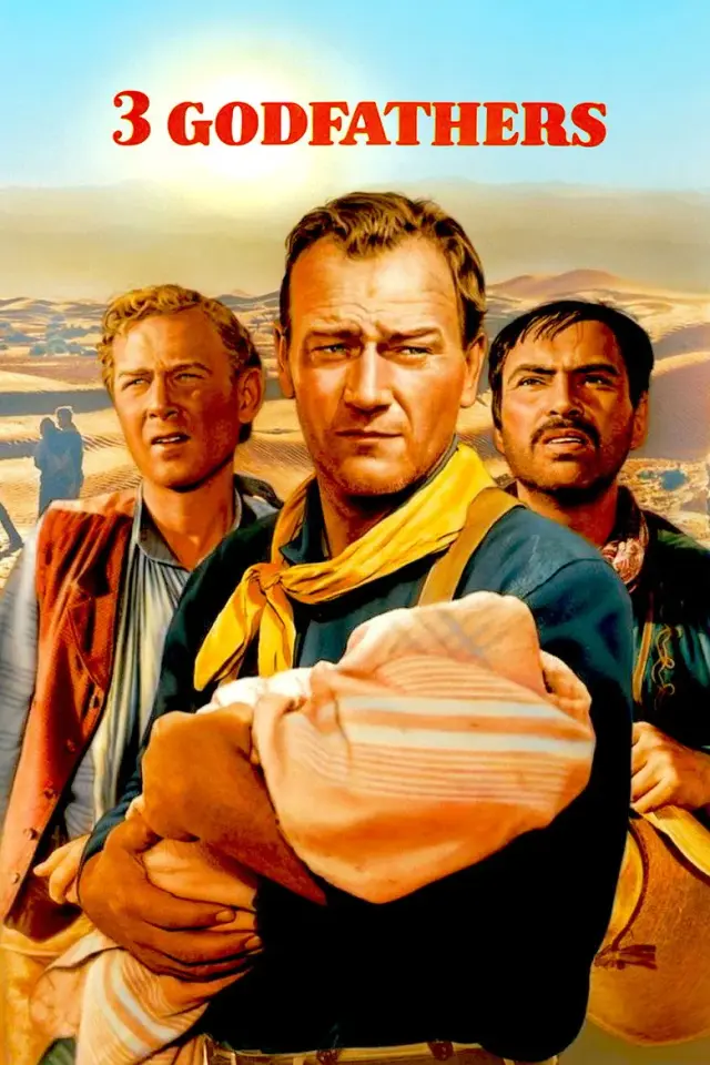 فیلم سه پدرخوانده (3 Godfathers) پوستر