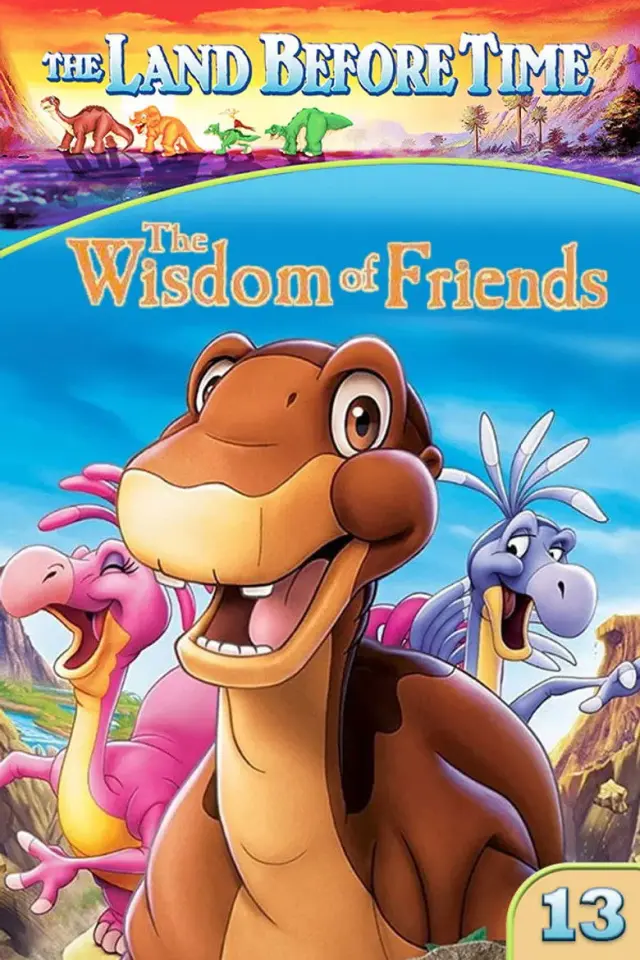 انیمیشن زمین قبل از زمان 13: گردن دراز و دوستان (The Land Before Time XIII: The Wisdom of Friends) پوستر