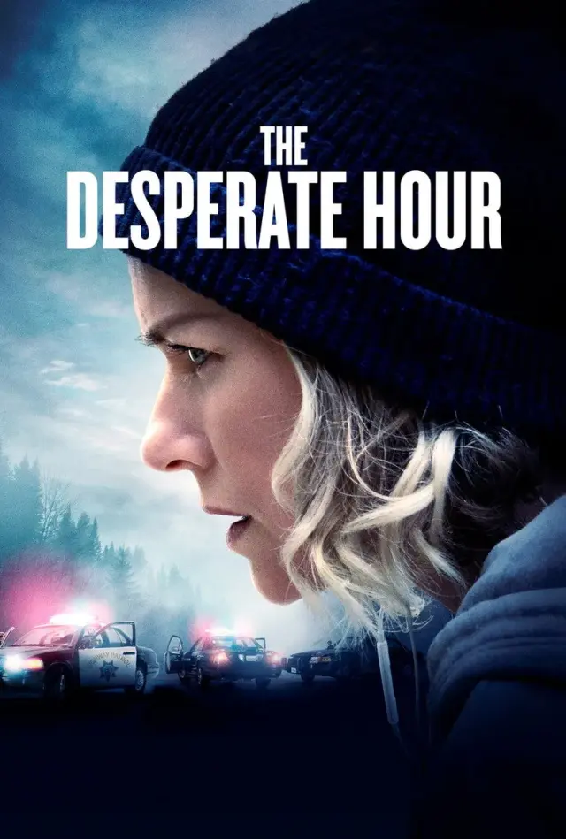 فیلم ساعت ناامیدی (The Desperate Hour) پوستر
