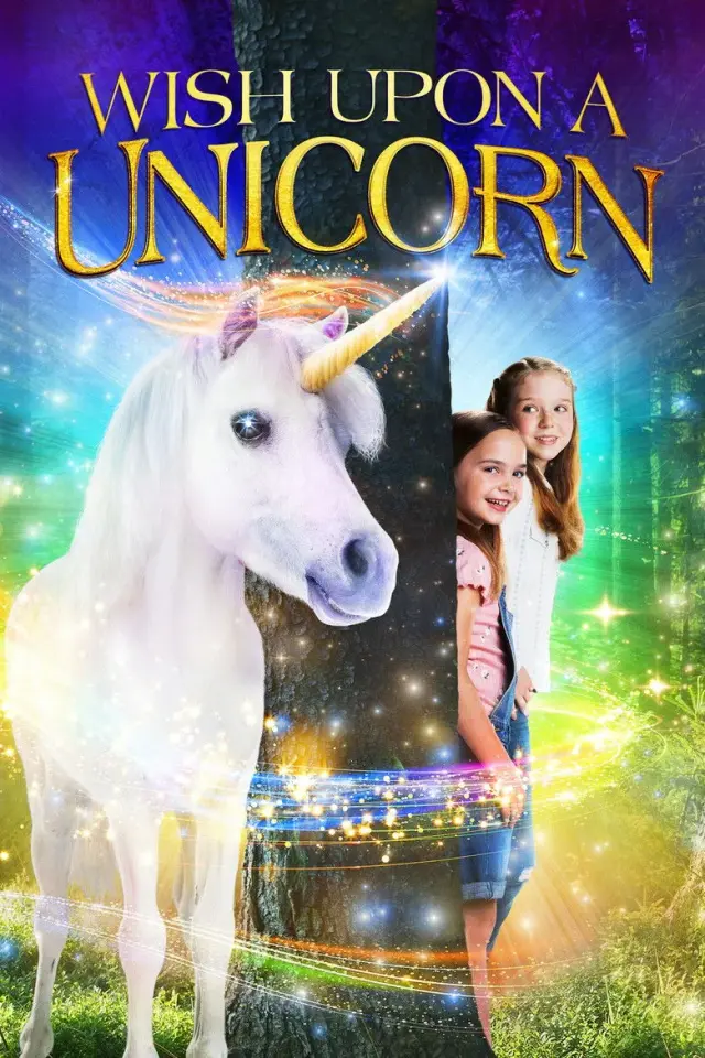 فیلم تک شاخ آرزویت را برآورده می کند (Wish Upon a Unicorn) پوستر