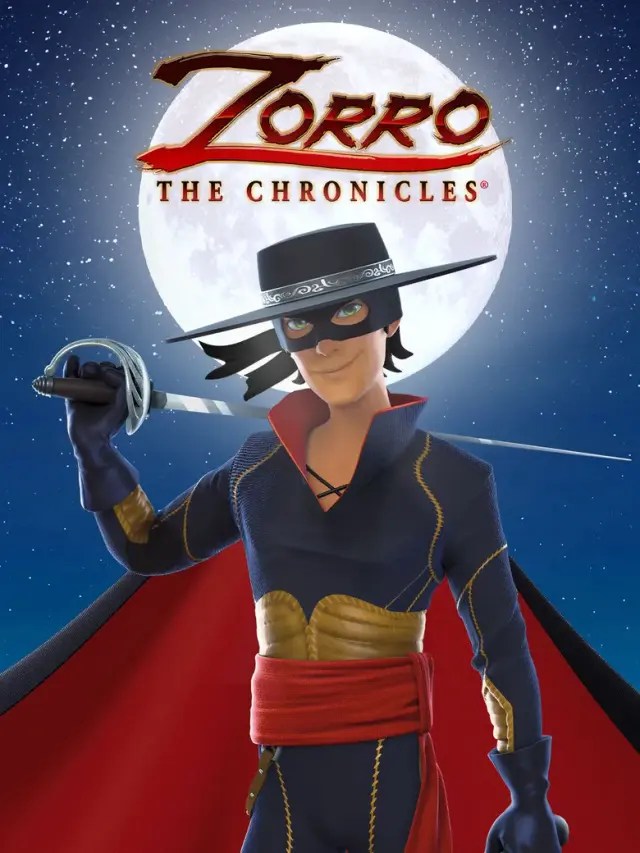 انیمیشن ماجراهای زورو (Zorro the Chronicles) پوستر