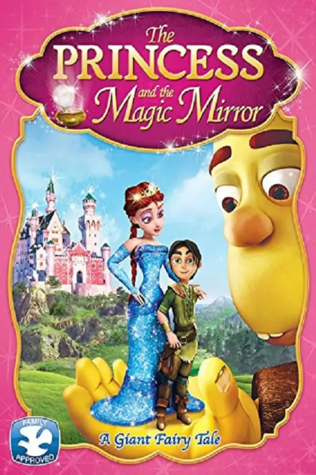 انیمیشن شاهزاده خانم و آینه جادویی (The Princess and the Magic Mirror) پوستر