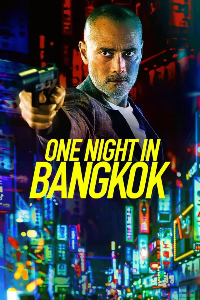 فیلم یک شب در بانکوک (One Night in Bangkok) پوستر