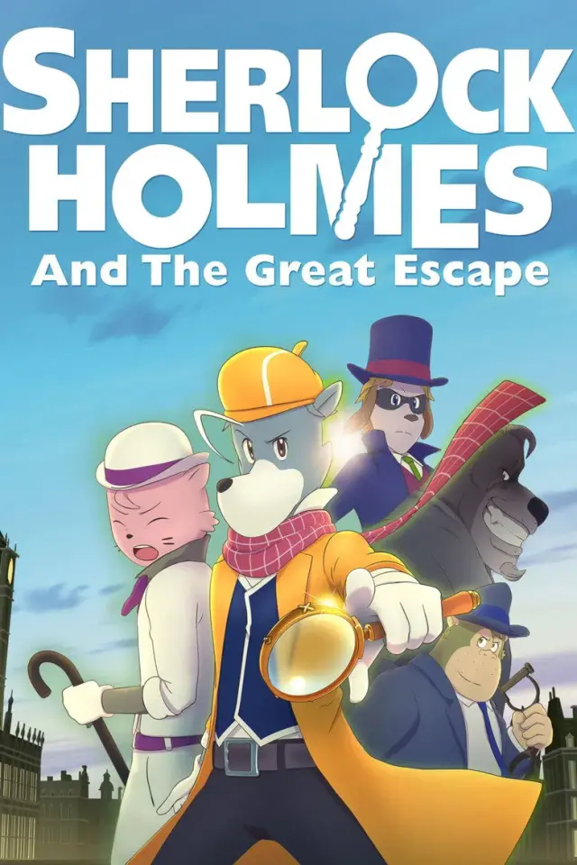 انیمیشن شرلوک هولمز و فرار بزرگ (Sherlock Holmes and the Great Escape) پوستر