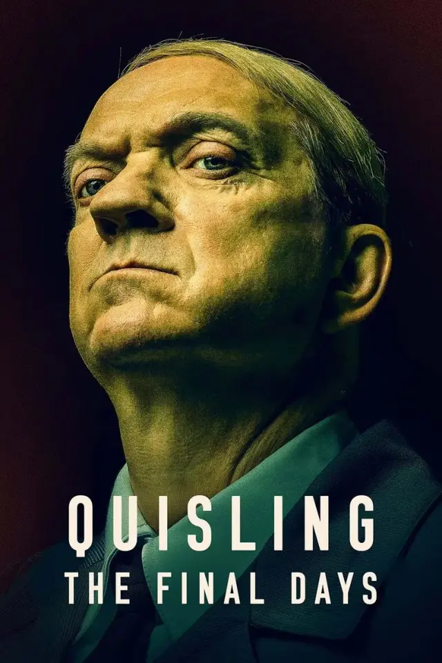 فیلم کوئیسلینگ: روزهای پایانی (Quisling: The Final Days) پوستر