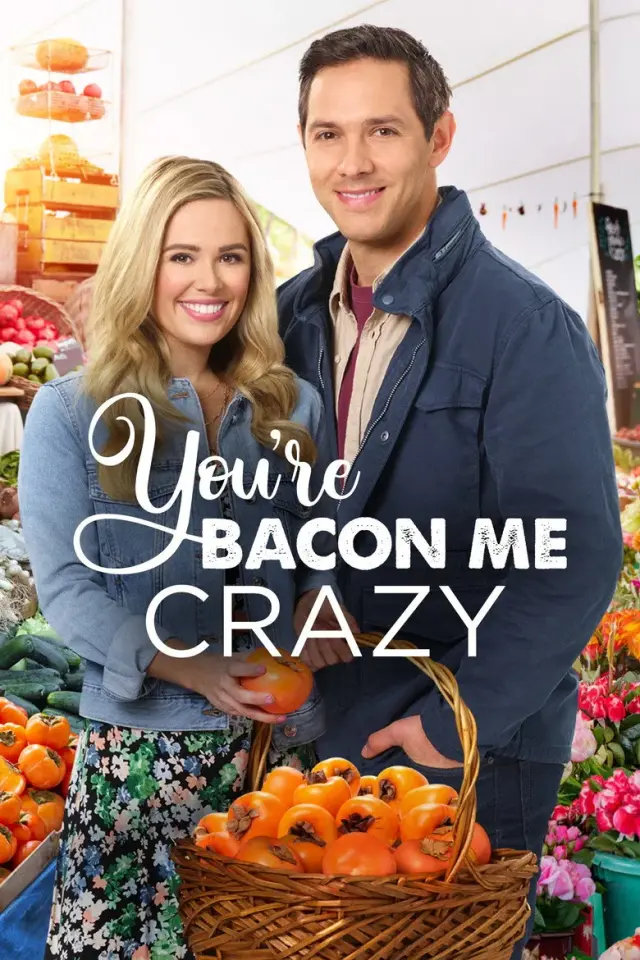 فیلم داری بدجور دیوونه ام میکنی (You're Bacon Me Crazy) پوستر