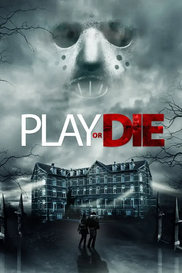فیلم بازی کن یا بمیر (Play or Die) پوستر