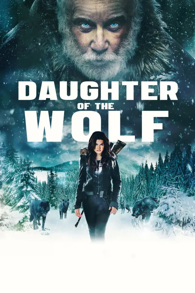 فیلم دختر گرگ 2019 (Daughter of the Wolf) پوستر
