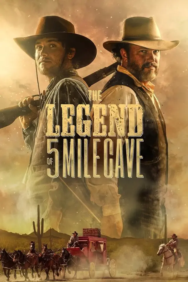 فیلم افسانه غار 5 مایلی (The Legend of 5 Mile Cave) پوستر