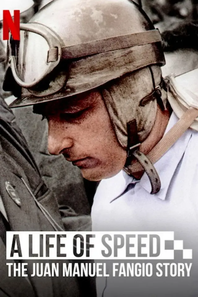 مستند زندگی با سرعت: داستان خوان مانوئل فانخیو (A Life of Speed: The Juan Manuel Fangio Story) پوستر