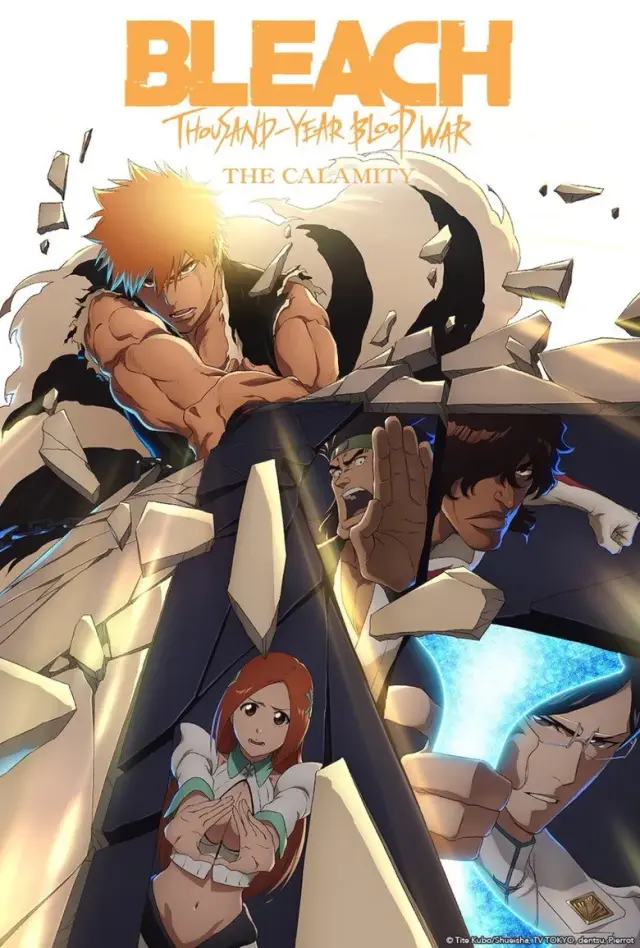انیمه بلیچ: جنگ خونین هزار ساله 2026 (BLEACH: Thousand-Year Blood War - The Calamity) پوستر