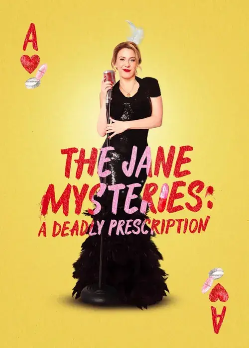 فیلم معماهای جین: نسخه مرگبار (The Jane Mysteries: A Deadly Prescription) پوستر