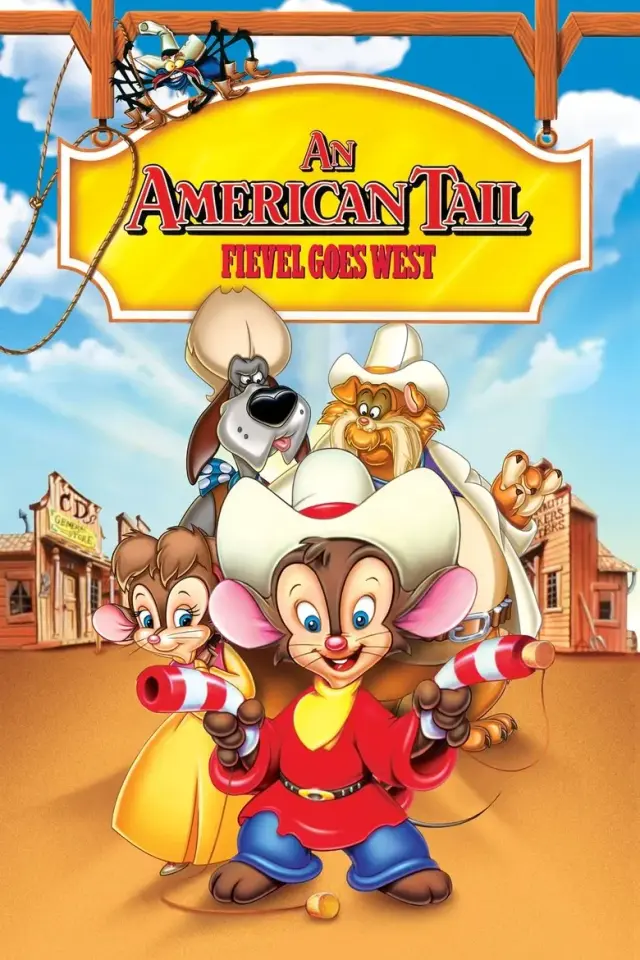 انیمیشن یک داستان آمریکایی: فیول به غرب می‌رود (An American Tail: Fievel Goes West) پوستر