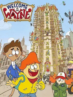 انیمیشن به وین خوش آمدید (Welcome to the Wayne) پوستر