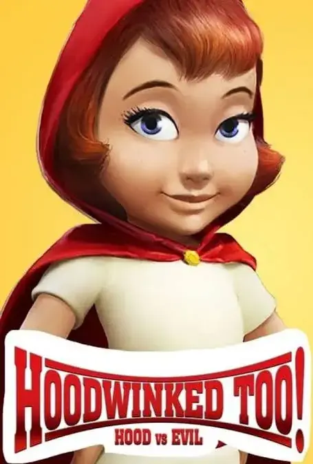 انیمیشن شنل‌ قرمزی 2: هود علیه شیطان (Hoodwinked Too! Hood VS. Evil) پوستر