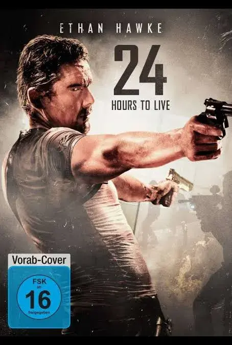 فیلم ۲۴ ساعت برای زندگی (24 Hours to Live) پوستر