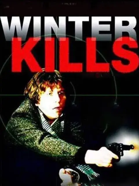 فیلم زمستان می کشد (Winter Kills) پوستر