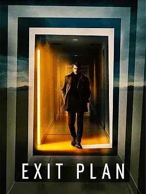 فیلم نقشه خروج 2019 (Exit Plan) پوستر